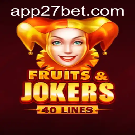 Exploring the Thrills of FruitsAndJokers40 and the Latest Trends with 27bet